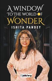 A Window to the World of Wonder